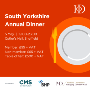 IoD South Yorkshire Annual Dinner